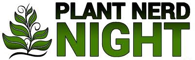 Plant Nerd Night returns for 2023 (updated with presenters!)